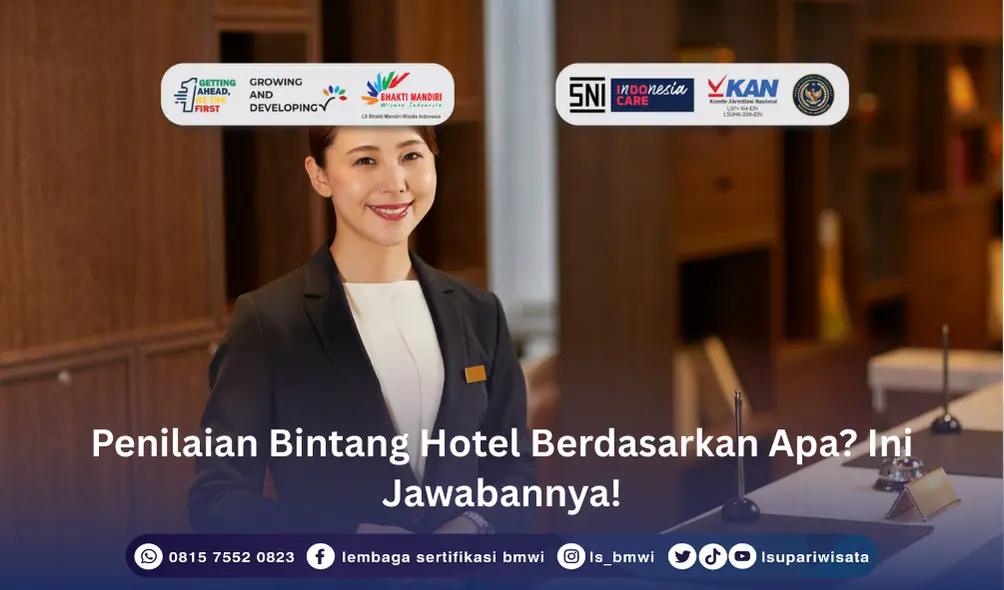 Penilaian Bintang Hotel Berdasarkan Apa