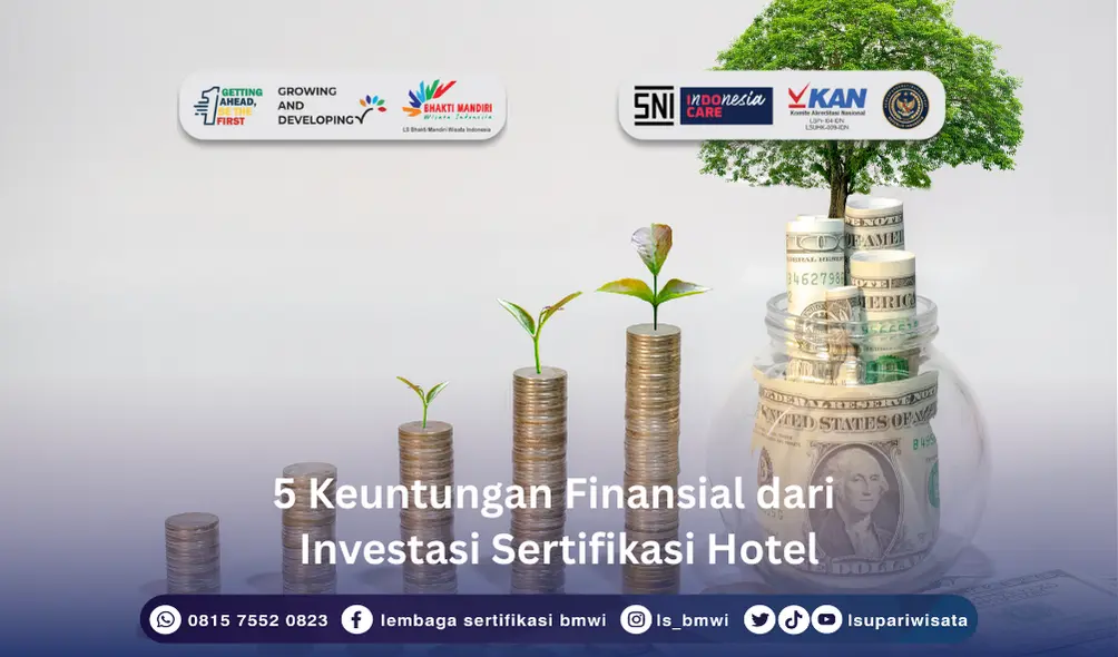 Keuntungan Finansial Sertifikasi Hotel