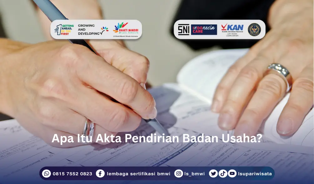 Akta Pendirian Badan Usaha