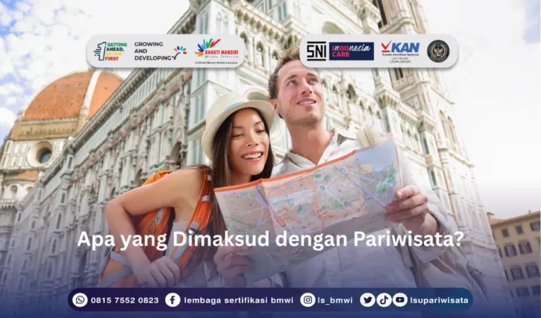 Apa yang Dimaksud dengan Pariwisata