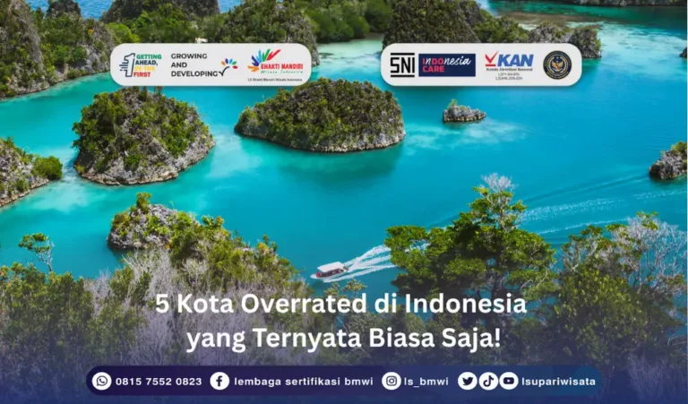 Kota Overrated di Indonesia