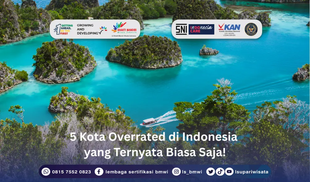 Kota Overrated di Indonesia
