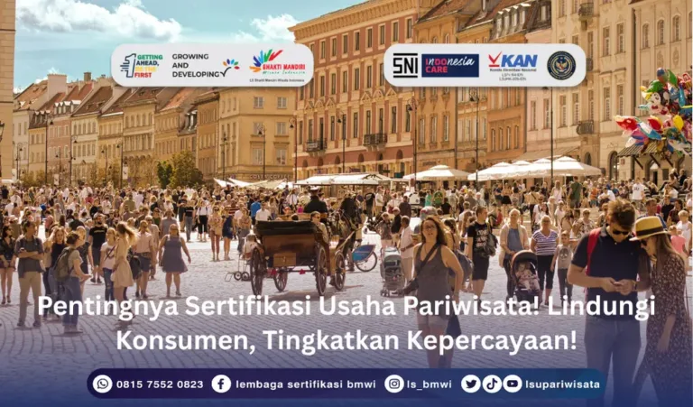 Pentingnya Sertifikasi Usaha Pariwisata