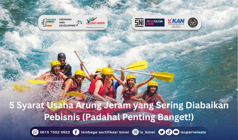 Syarat Usaha Arung Jeram