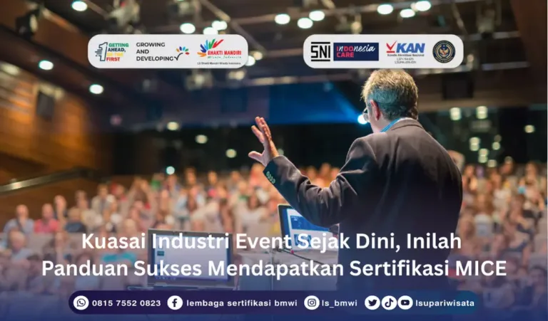 Panduan Sukses Mendapatkan Sertifikasi MICE