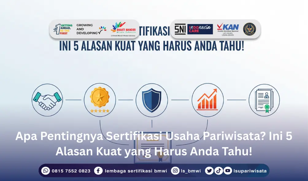 Pentingnya Sertifikasi Usaha Pariwisata
