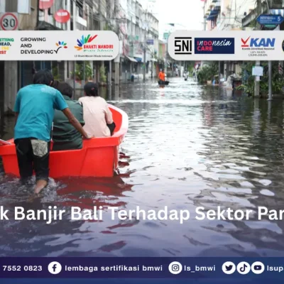 Dampak Banjir Bali Terhadap Sektor Pariwisata