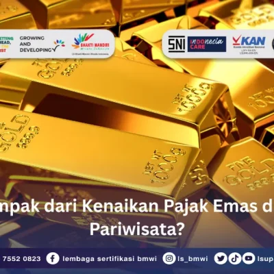 Kenaikan Pajak Emas di Bidang Pariwisata