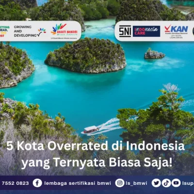 Kota Overrated di Indonesia