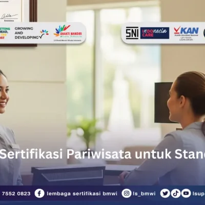 Manfaat Sertifikasi Pariwisata untuk Standar Mutu