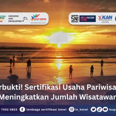 Sertifikasi Usaha Pariwisata Meningkatkan Jumlah Wisatawan