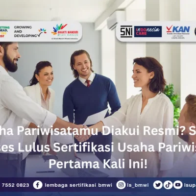 Tips Sukses Lulus Sertifikasi Usaha Pariwisata Pertama Kali Ini